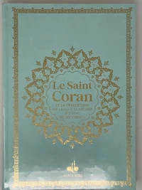 Le Saint Coran et la traduction en langue française du sens de ses versets et la transcription en caractères latins