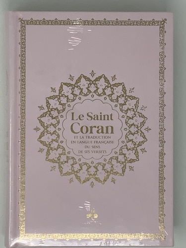 Le Saint Coran et la traduction en langue française du sens de ses versets. Avec pages arc-en-ciel couverture daim rose