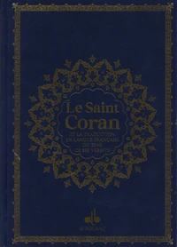 Le Saint Coran et la traduction en langue française du sens de ses versets
