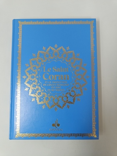 Le Saint Coran et la traduction en langue française du sens de ses versets. Couverture semi-rigide bleu ciel