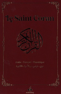  Albouraq - Le Saint Coran - Et la traduction en langue française du sens de ses versets et la transcription en caractères latins en phonétique. Couvertur marron.