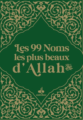  Albouraq - Les 99 noms les plus beaux d'Allah - Vert.