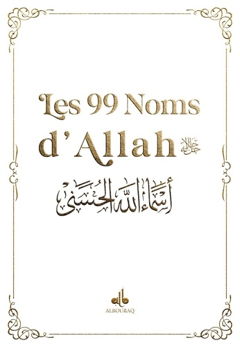  Albouraq - Les 99 plus beaux noms d'Allah - Blanc.