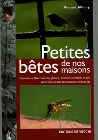 Petites bêtes de nos maisons
