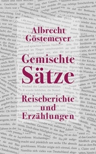 Albrecht Göstemeyer - Gemischte Sätze.