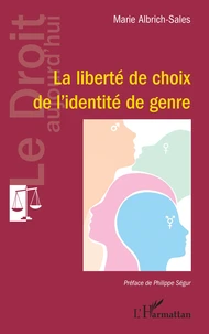 La liberté de choix de l'identité de genre