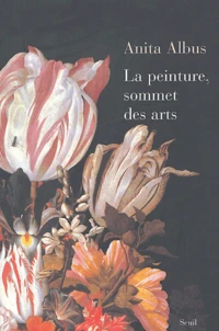 La peinture, sommet des arts
