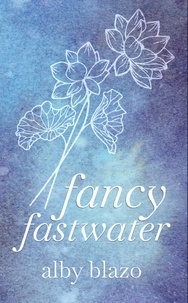  Alby Blazo - Fancy Fastwater.