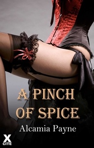 Alcamia Payne - A Pinch of Spice.