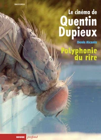 Le cinéma de Quentin Dupieux