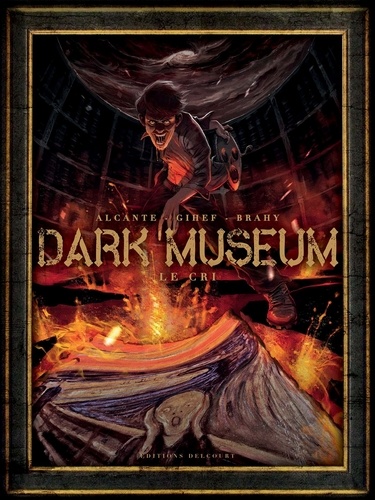 Dark Museum Tome 2 Le cri