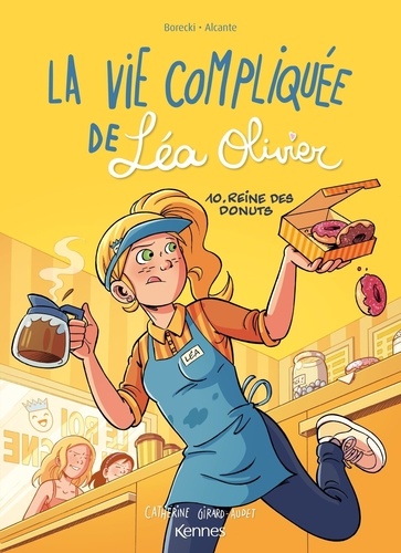 La vie compliquée de Léa Olivier Tome 10 Reine des donuts