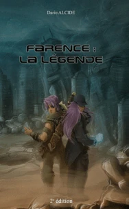 Farence : la légende