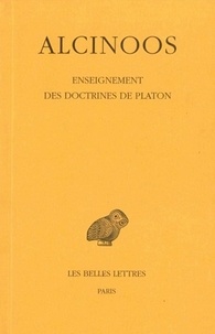  Alcinoos - Enseignement des doctrines de Platon.