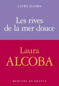 Les rives de la mer Douce