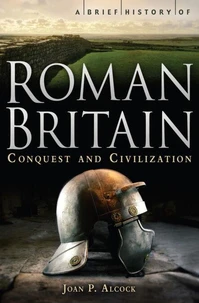 A Brief History of Roman Britain
