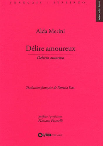 Alda Merini - Délire amoureux.