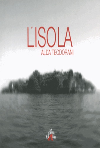 Alda Teodorani - L'isola.