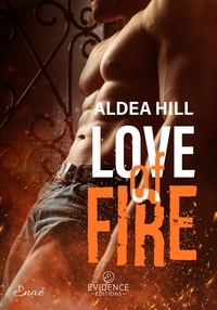 Lecteurs MP3 de livres audio téléchargeables gratuitement Love of fire DJVU par Aldea Hill