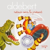  Aldebert et Gérald Guerlais - Retour vers le présent. 1 CD audio MP3