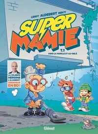 Super Mamie - Tome 01