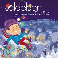 Aldebert - Un deuxième Père Noël. 1 CD audio MP3