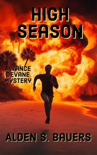  Alden S Bauers - High Season - Vance Devane, #4.