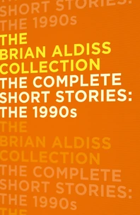 The Complete Short Stories: The 1990s