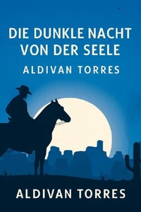 Die Dunkle Nacht von der Seele