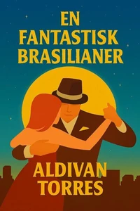 En Fantastisk Brasiliansk