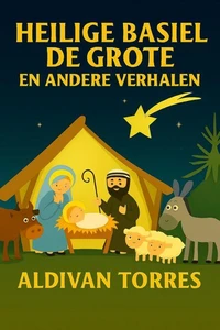 Heilige Basiel de Grote en Andere Verhalen