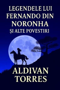 Legendele lui Fernando din Noronha și Alte Povestiri