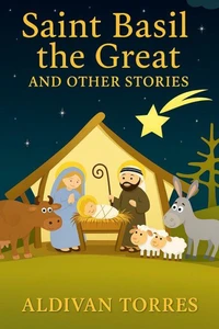 Saint Basil the Great and Other Stories