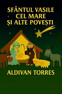 Sfântul Vasile cel Mare si Alte Povesti