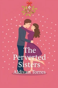 The Perverted Sisters