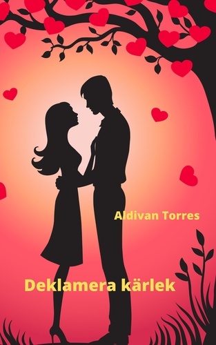  Aldivan Torres - Deklamera kärlek.