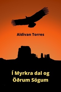  Aldivan Torres - Í Myrkra dal og Öðrum Sögum.