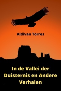  Aldivan Torres - In de Vallei der Duisternis en Andere Verhalen.