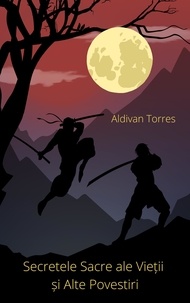  Aldivan Torres - Secretele Sacre ale Vieții și Alte Povestiri.