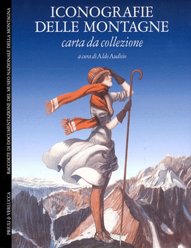 Aldo Audisio - Iconografie delle montagne - Carta da collezione.