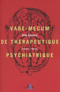 Aldo Calanca - Vade-mecum de thérapeutique psychiatrique. - 9ème édition.