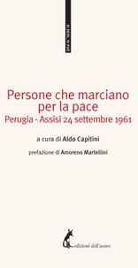 Aldo Capitini et Amoreno Martellini - Persone che marciano per la pace Perugia - Assisi 24 settembre 1961.