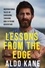 Lessons From the Edge. Inspirational Tales of Surviving, Thriving and Extreme Adventure