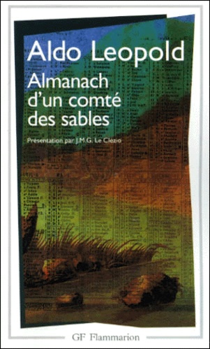 Aldo Leopold - Almanach d'un comté des sables - Suivi de quelques croquis.