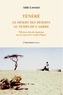 Aldo Lorenzi - Ténéré - Le désert des déserts au temps de l'arbre, 700 km à dos de chameau sur la route de l'Azalaï (Niger).