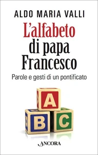 L'alfabeto di Papa Francesco