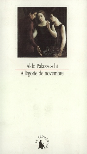 Aldo Palazzeschi - Allégorie de novembre.