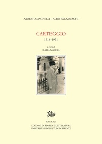 Aldo Palazzeschi - Carteggio 1914-1971.