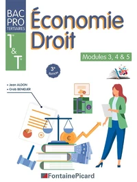 Economie Droit modules 3, 4 & 5 1re et Tle bac pro