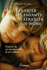 Eduquer ses enfants, s'éduquer soi-même